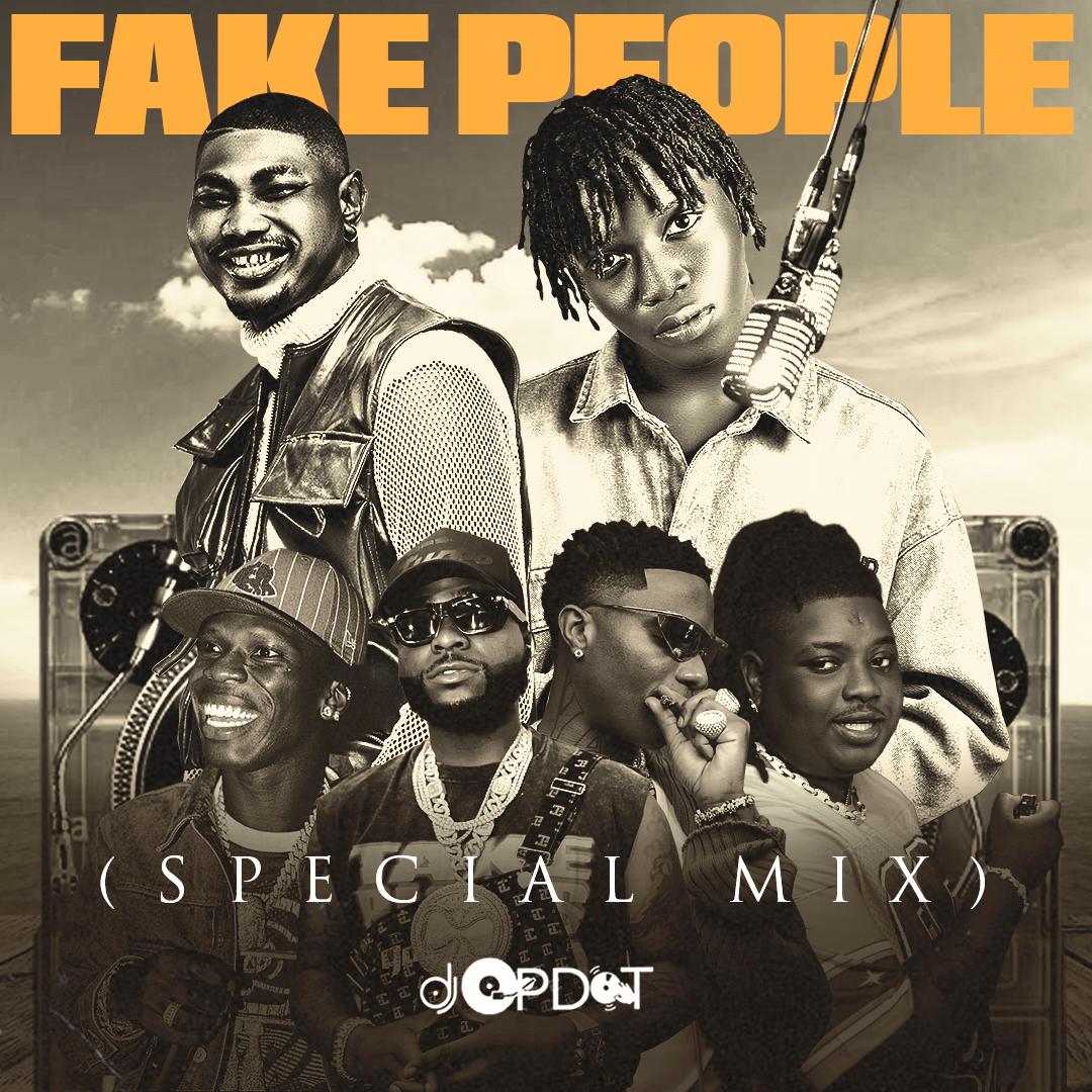 DJ OP Dot – Fake People (Special Mix)